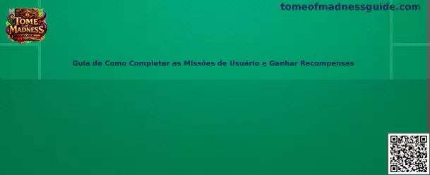 Guia de Como Completar as Missões de Usuário e Ganhar Recompensas