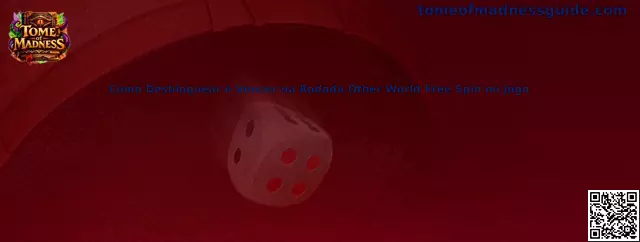 Tome of Madness Other World Free Spin guía