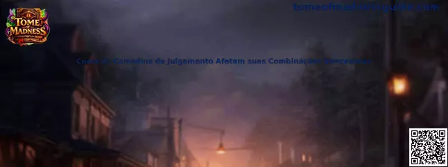 Comodines de juicio en Tome of Madness
