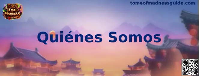 Presentación de la página Quiénes Somos de Tome of Madness